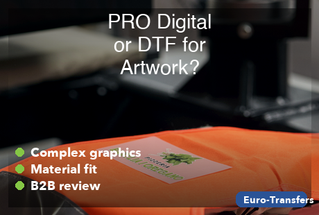PRO Digital or DTF: When Complex Artwork Needs a Different Technical Review