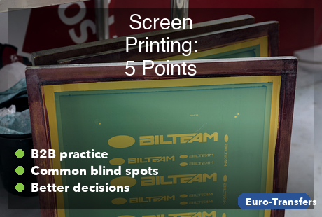 Screen Printing in Practice: 5 Points Companies Still Underestimate